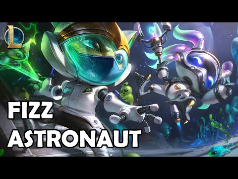 Astronaut Fizz Skin Spotlight from League of Legends
