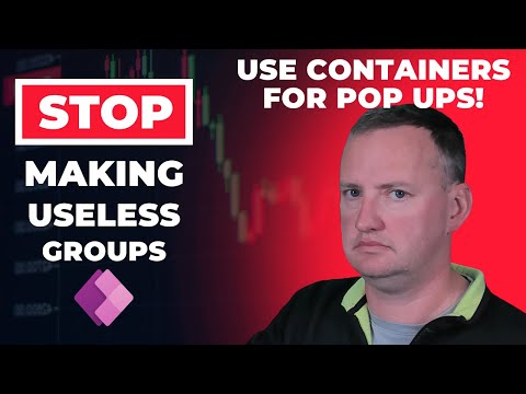 Stop making useless Groups in Power Apps! Containers for the win Stop making useless Groups in Power Apps! Containers for the win