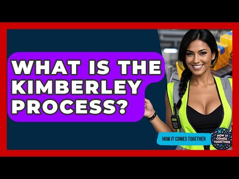 Kimberley Process | Community Health