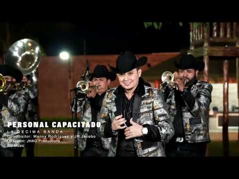 La Décima Banda - Personal Capacitado [En Vivo]