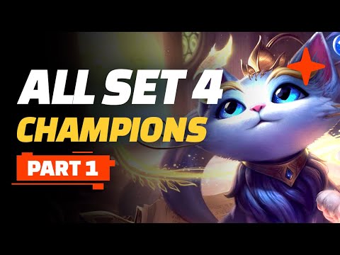 All Set 4 Champions + Synergies Part 1 - Teamfight Tactics Guide Patch 10.19 PBE