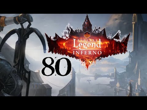 SB Plays Endless Legend: Inferno 80 - Forked