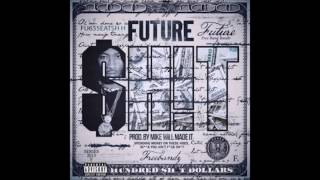 Future - Sh!t (Official Instrumental)
