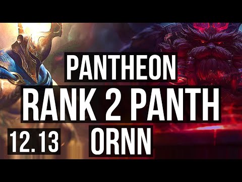 PANTHEON vs ORNN (TOP) | Rank 2 Panth, 5/0/2, 1.2M mastery, 300+ games | NA Challenger | 12.13