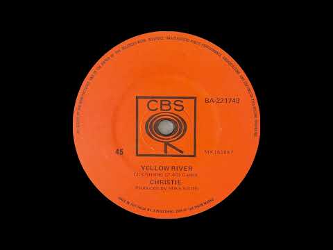 1970: Christie - Yellow River - mono 45