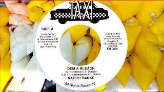 Nardo Ranks Dem A Bleach
