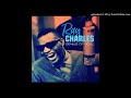 Ray Charles - Hey good lookin'