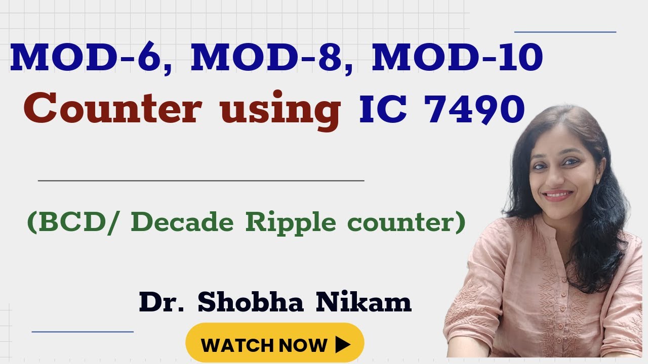 Implementation of MOD-10, MOD-6 and MOD-8 counter| BCD| Decade Counter using IC 7490 |