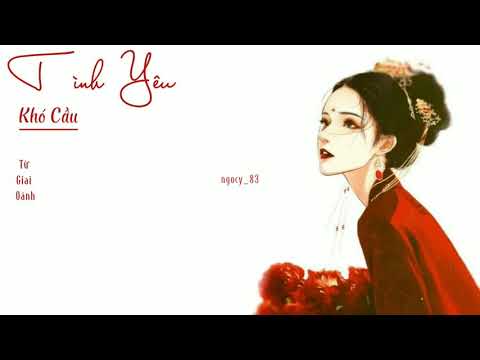 Tình yêu khó cầu - Phù dao OST (Yī ài nán qiú - 一爱难求) - Từ Giai Oánh