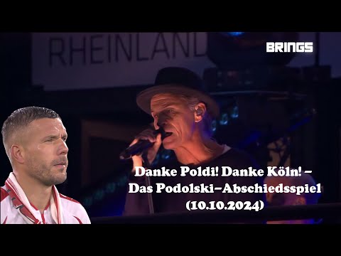 Brings - Kölsche Jung (Danke Poldi! Danke Köln! - Das Podolski-Abschiedsspiel) 10.10.2024