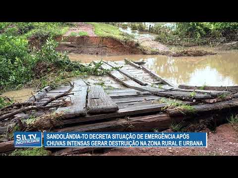 Sandolândia decreta situação de emergência após chuvas intensas gerar destruição na zona rural