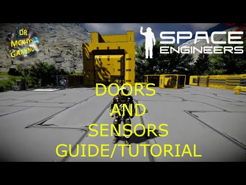 Space Engineers Xbox One Types Of Doors and Sensors Guide/Tutorial