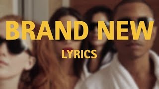 Pharrell feat. Justin Timberlake - &quot;Brand New&quot; (Lyrics)