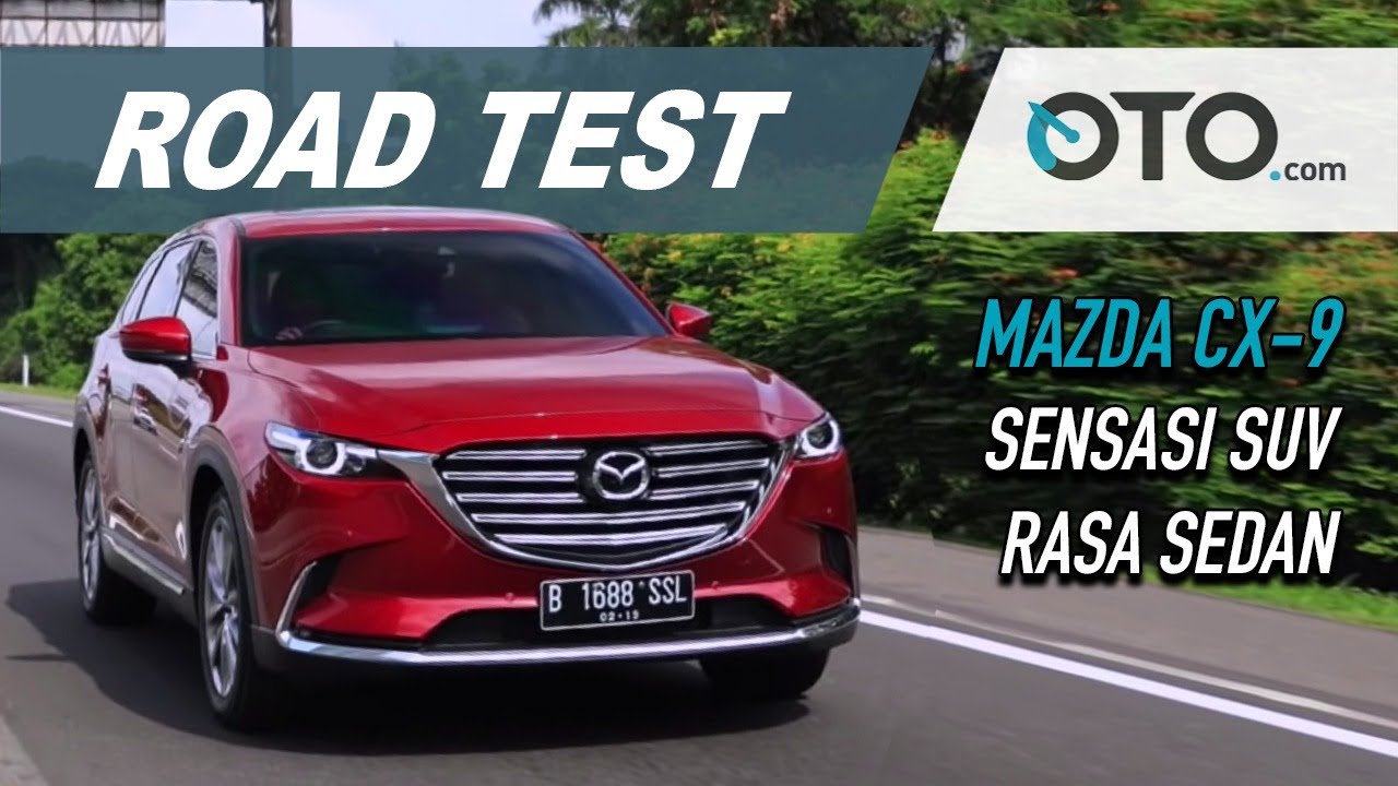 Mazda CX-9 2019 | Road Test | SUV Rasa Sedan | OTO.com