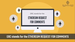 Blocklogy - What are ERC Standards?