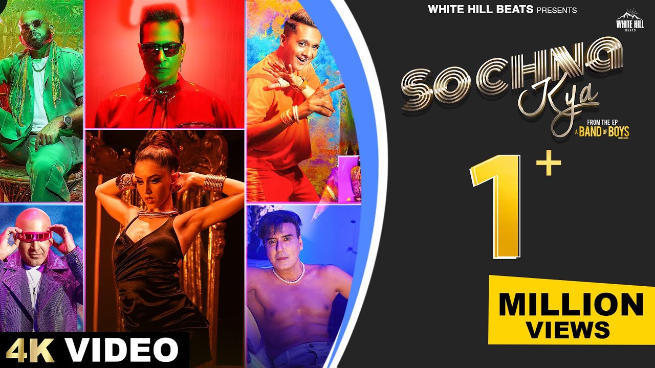 Sochna Kya Lyrics | A Band Of Boys