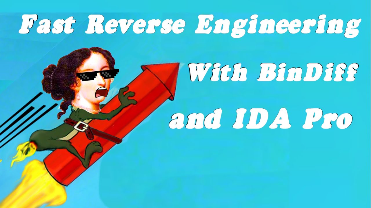 BinDiff and IDA Pro - Reverse Engineering Speed Hacks