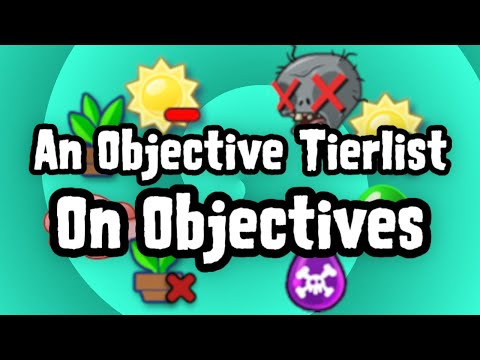 An Objective Tier List on Objectives