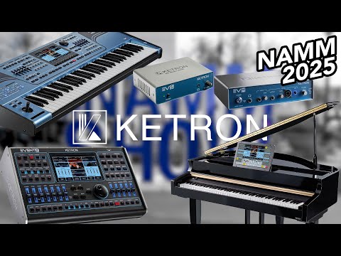 Explore the New Ketron Fusion, EVP1, EVP2, EVS, EVM, Event and Event-X -NAMM 2025