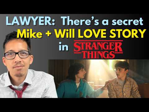 LAWYER'S EVIDENCE that Mike and Will become a gay romantic pair in Stranger Things ("Byler")