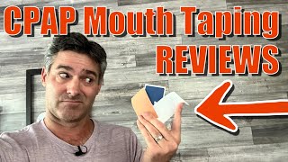 Mouth Taping:  Best Products, Reviews, and Techniques for Better Sleep. CPAP Mouth Taping Review