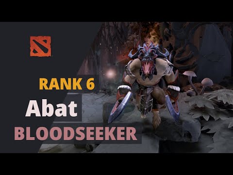 Abat (Rank 6) plays Bloodseeker Dota 2 Full Game