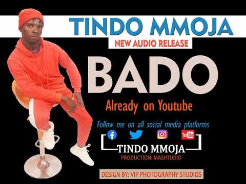 Tindo Mmoja - Bado (Official Audio)