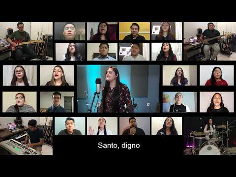 Laura Jolins - Santo Digno FT Coro Virtual Juvenil Monterrey (COVER Coro Tabernáculo )