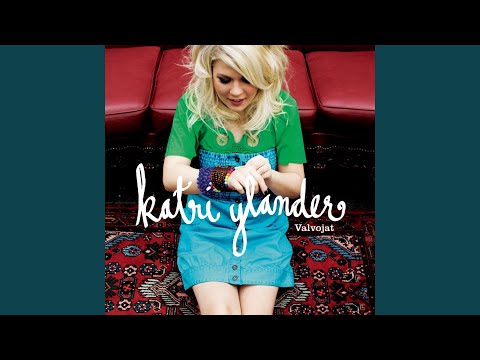 Valvojat - Katri Ylander