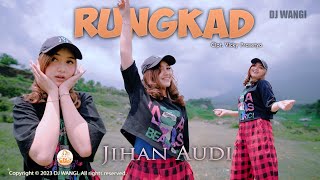 Download lagu Dj Rungkad - Jihan Audy mp3 Download lagu Dj Rungkad - Jihan Audy mp3