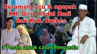 Download lagu CERAMAH LUCU & NGAPAK KH. DIRJO ABDUL HADI BREBES mp3