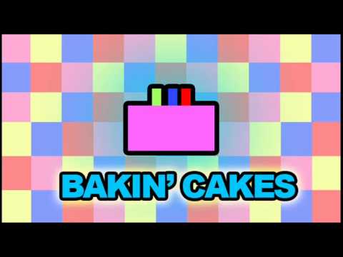 Nasty, Filthy Cakes (Bakin' Cakes)