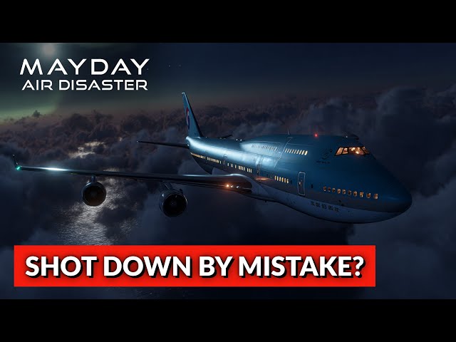 Soviet Jet Shoots Down Korean Air 007 Disaster | Mayday: Air Disaster SDDEFAULT Thumbnail