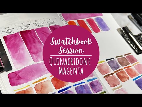 Swatchbook Session 15 | Quinacridone Magenta | Swatching and Color Mixing