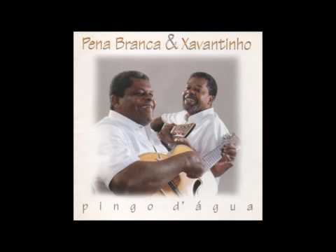Pena Branca & Xavantinho - "Poeira" (Pingo D'Água/1999)