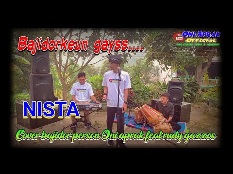 NISTA || Cover bajidor person Oni aprak feat rudy Gazzoss