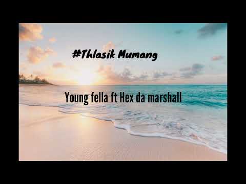 Thlasik mumang - Young fella & Hex da Marshall (Deep house Bass Remix) (Hawk)