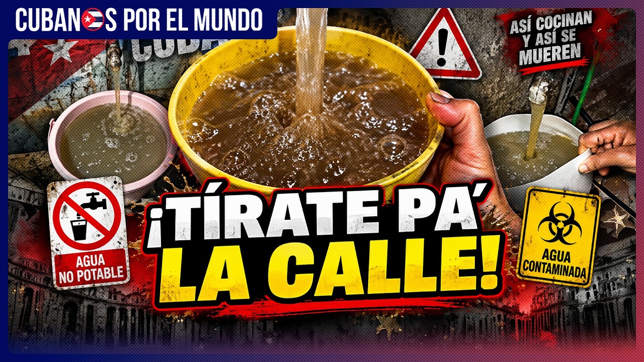 Agua contaminada en Cuba: hervir y colar para poder cocinar