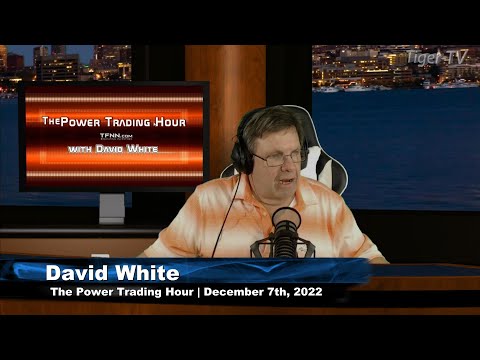 December 7th, Power Trading Hour on TFNN - 2022