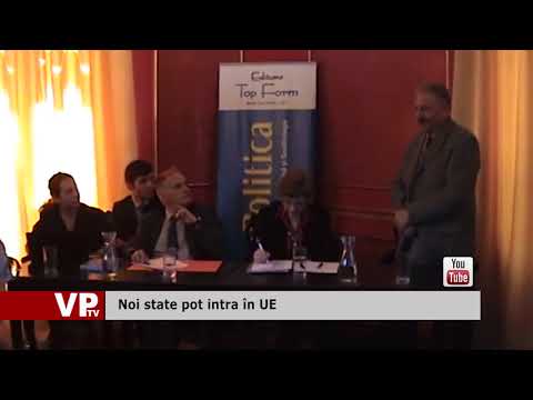 Noi state pot intra în UE