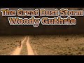 The Great Dust Storm - Woody Guthrie [Black Sunday Dust Storm]