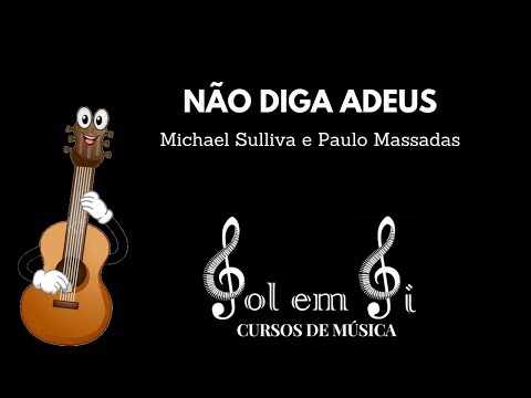 Não diga adeus - Demônios da Garoa