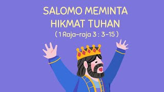 Download lagu SALOMO MEMINTA HIKMAT TUHAN mp3
