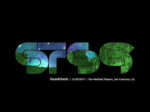 STS9 -- The Soundcheck in San Francisco N2 - 12.30.2017 - The Warfield Theatre, San Francisco, CA