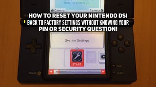 How to Format System Memory on Your Nintendo DSi Without Knowing the PIN or Security Question!