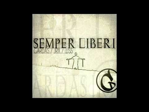 Gardas/JRX/WSS - Semper Liberi