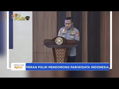 PERAN POLRI MENDORONG PARIWISATA INDONESIA