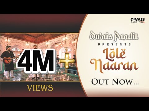 Lole Naaran | Owais Pandit | Kashmiri New Songs | New Latest Songs | Kashmiri Singer | New Hit Songs