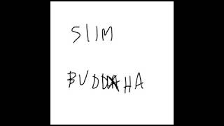 Lou The Human - Slim Buddha (Official Audio)