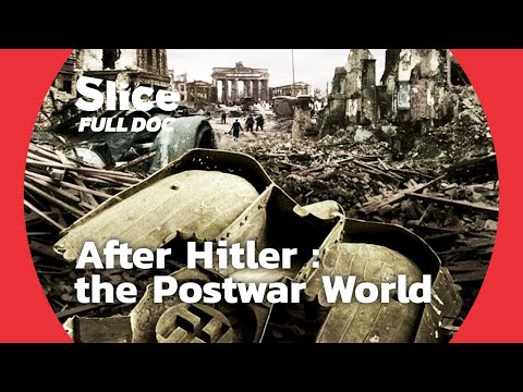 Rebuilding the World after the World War II | FULL DOCUMENTARY